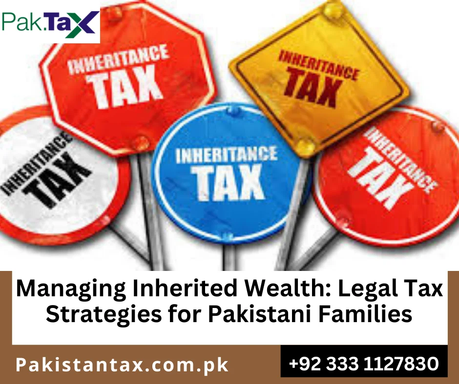 Inherited wealth tax planning in Pakistan